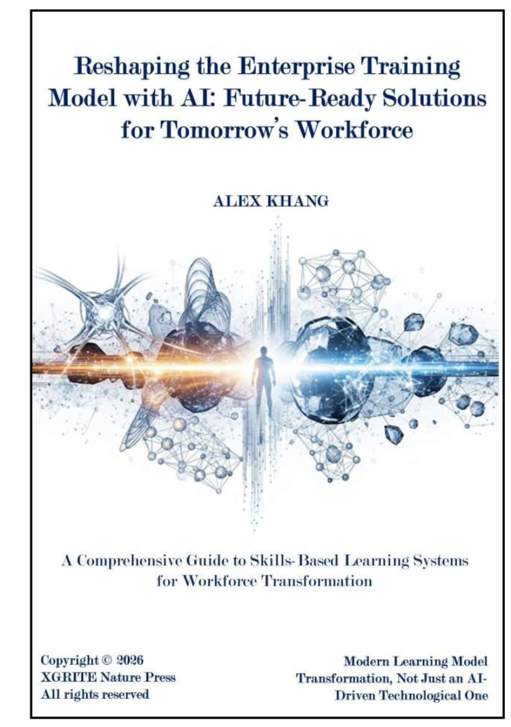 Reshaping the Enterprise Training Model with AI: Future-Ready Solutions for Tomorrow’s Workforce (Unlocking Productivity with AI-Driven Tools)