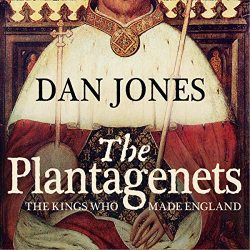 The The Kings Who Made England (Audio Download) Dan