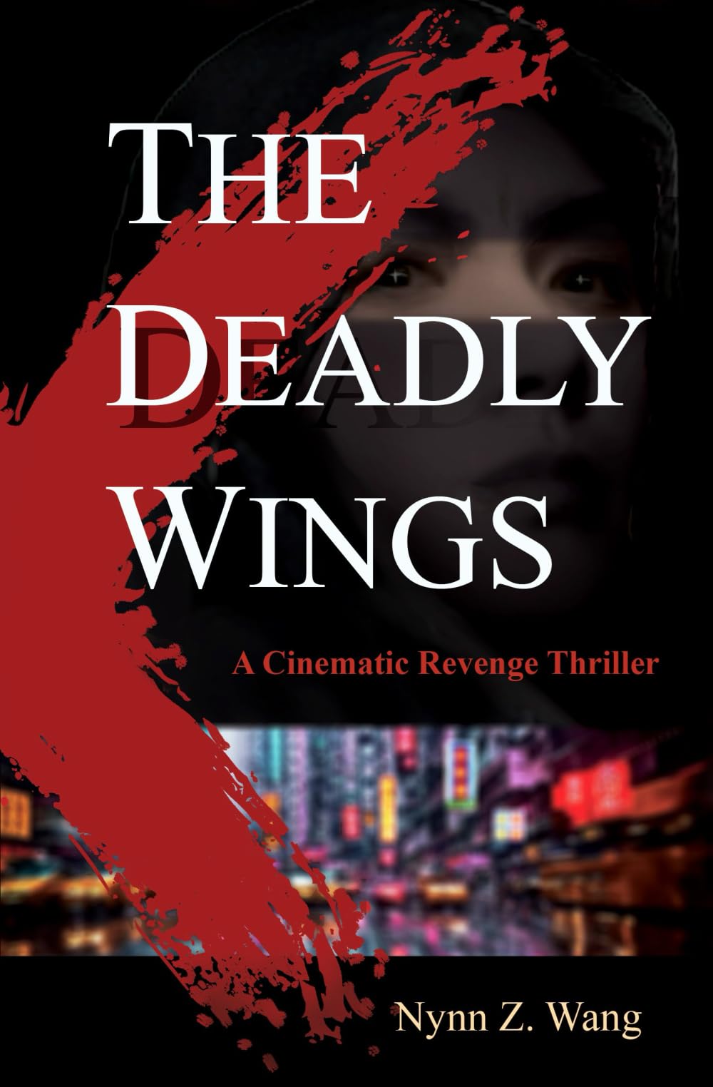 The Deadly Wings: A Cinematic Revenge Thriller