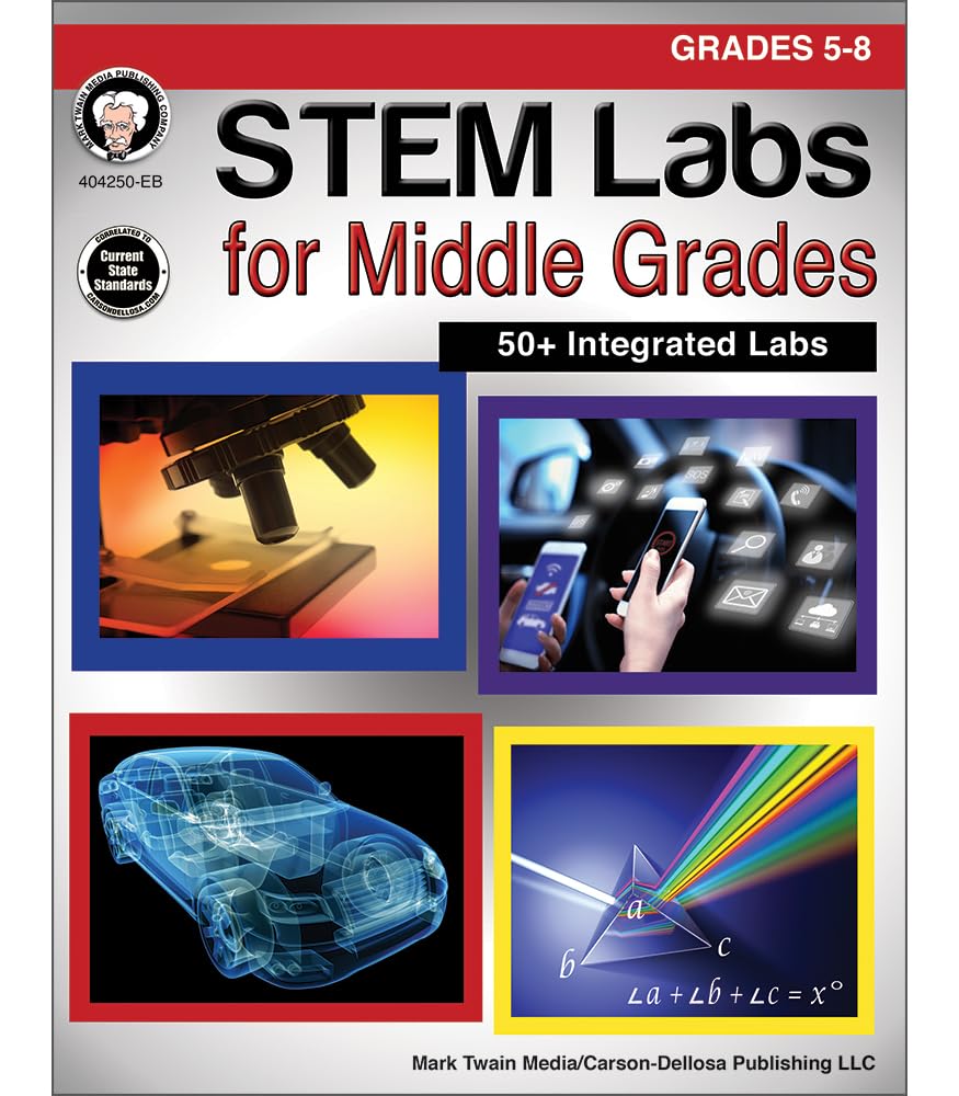 Mark Twain Middle School STEM Labs Activity Book, Science Workbook for Grades 5-8 With 50+ Integrated Activities, STEAM Classroom and Homeschool Curriculum