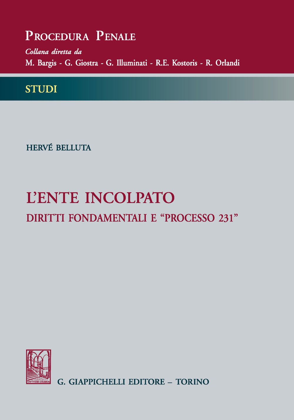 L'ente Incolpato. Diritti Fondamentali E ''Processo 231'' - 4