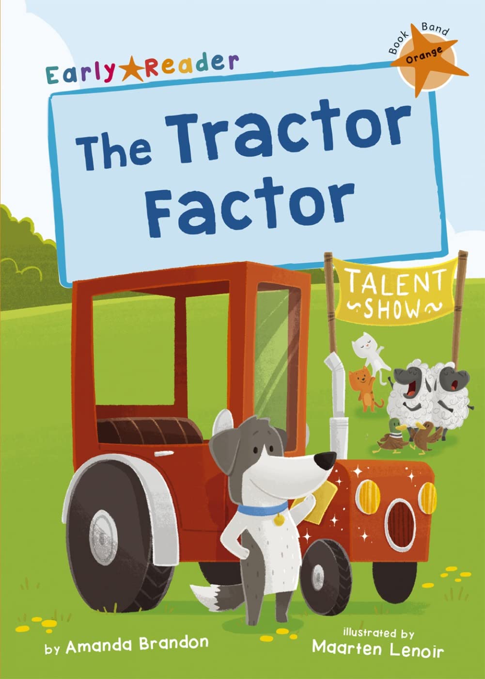 The Tractor Factor: (Orange Early Reader) (Maverick Early Readers)