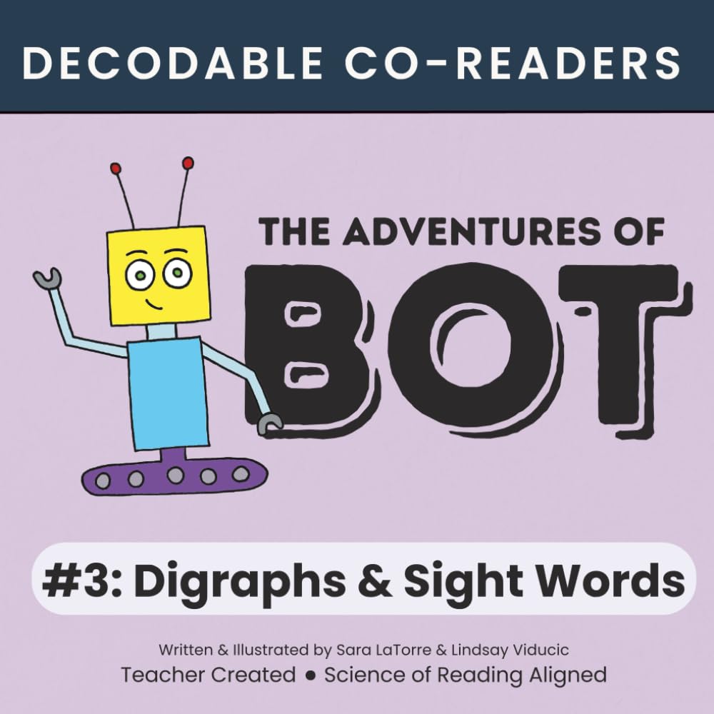 The Adventures of Bot #3: Digraphs & Sight Words: Interactive Beginning Readers
