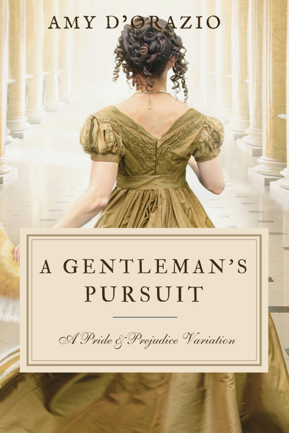 A Gentleman's Pursuit: A Pride & Prejudice Variation (Happily Ever After with Mr Darcy Series)