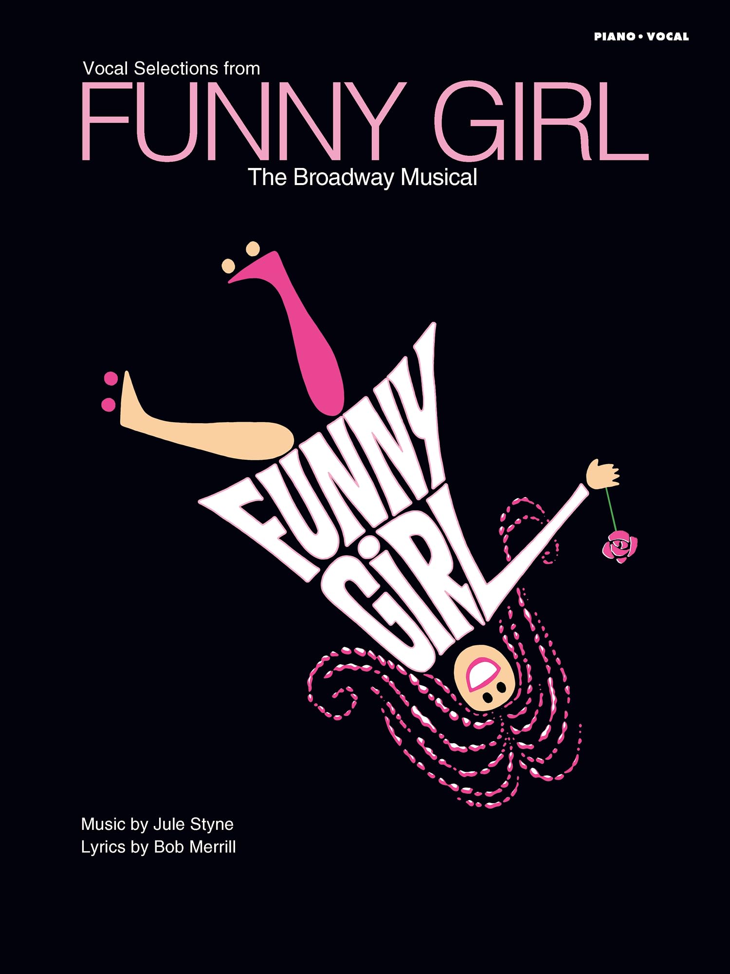 Funny Girl Piano/Vocal : Progressez au piano avec les airs de Broadway