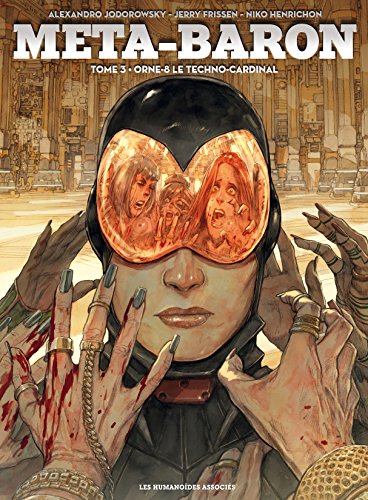 Télécharger Méta-Baron Vol. 3: Orne-8 Le Techno-Cardinal Livre eBook France
