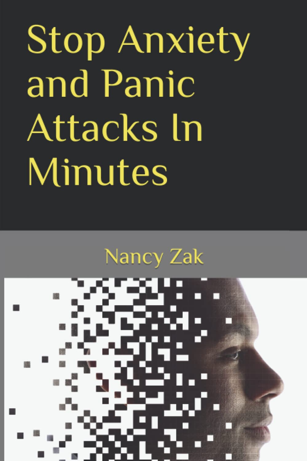 Stop Anxiety and Panic Attacks In Minutes