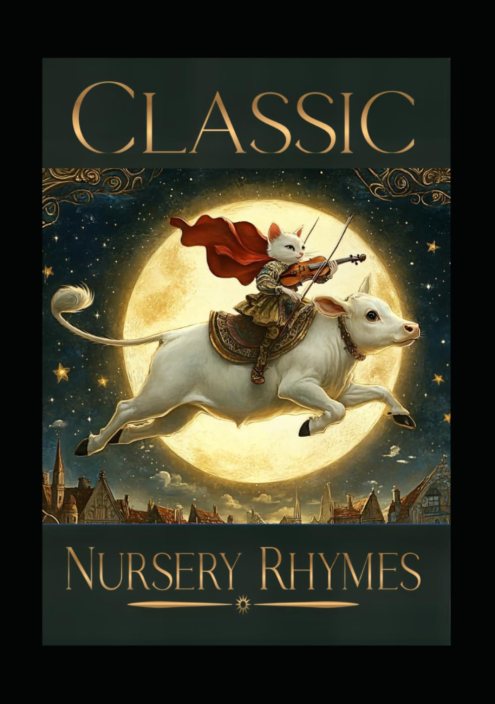 Classic Nursery Rhymes: 50 Favourite Nursery Rhymes: Classical Illustrations and Their Fascinating Origin