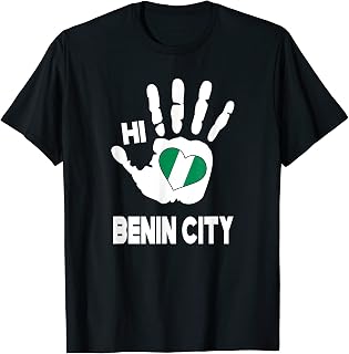 Hi Benin City With Nigerian Flag In a Heart Love Benin City T-Shirt