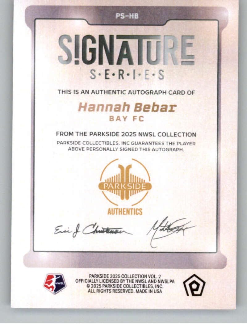 2025 Parkside NWSL Signature Series Shimmer (Vol. 2) #PS-HB Hannah Bebar SER/25 Bay FC Official Soccer Card in Raw (NM or Better) Condition