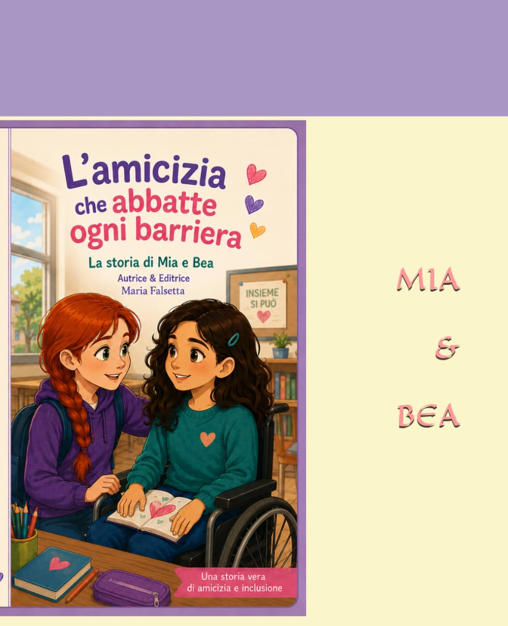 “L’amicizia che abbatte ogni barriera”: La storia di Mia & Bea