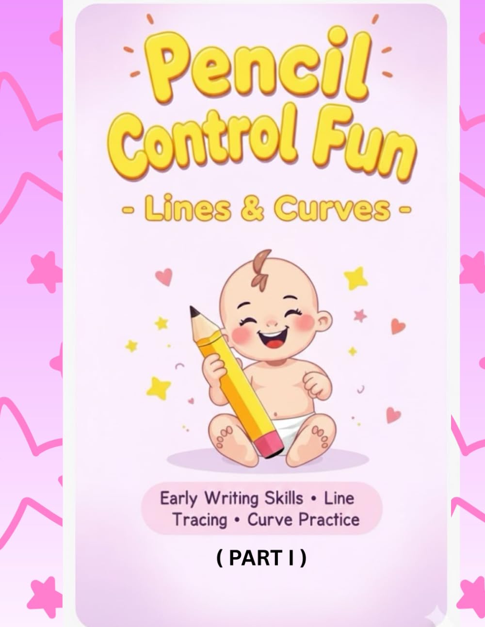 PENCIL CONTROL FUN - LINES AND CURVES: EARLY WRITING SKILLS- LINES , TRACING AND CURVE PRACTICE (Pencil control fun - part 1)