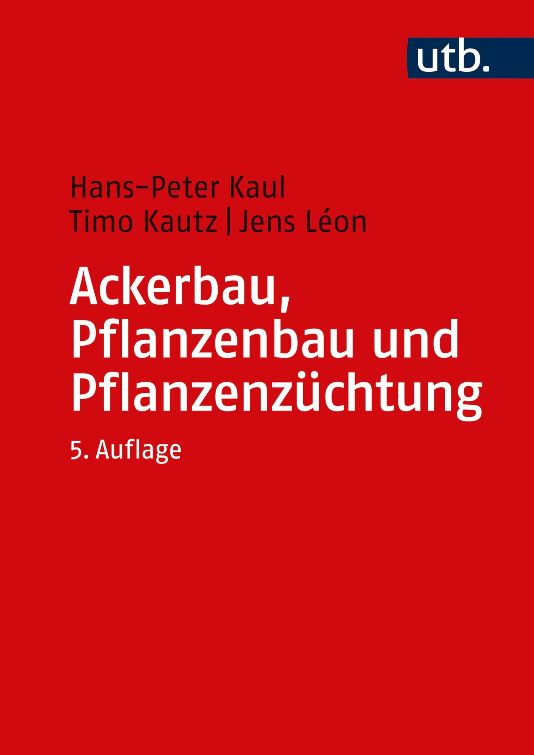 Ackerbau, Pflanzenbau und Pflanzenzüchtung: -: -: -