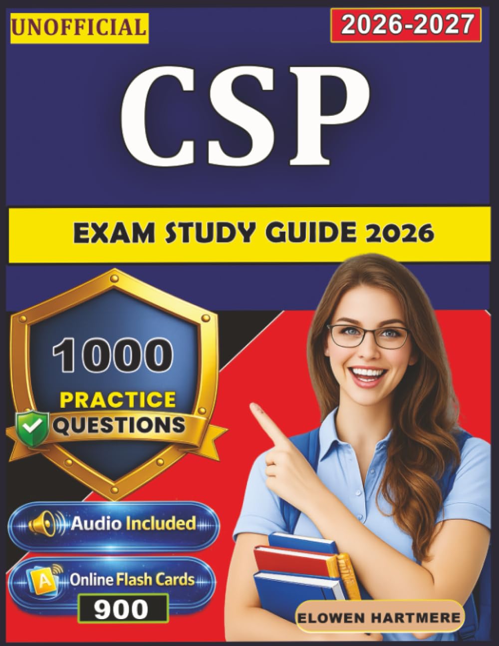 Unofficial CSP Exam Study Guide 2026: 1000 Expert written practice Questions with Detail rationales
