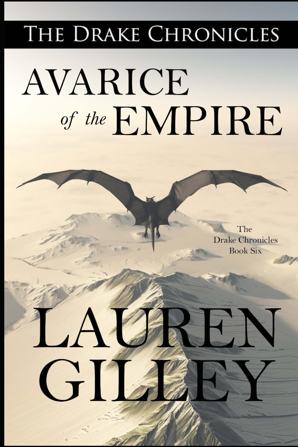 Avarice of the Empire: 6 (The Drake Chronicles)