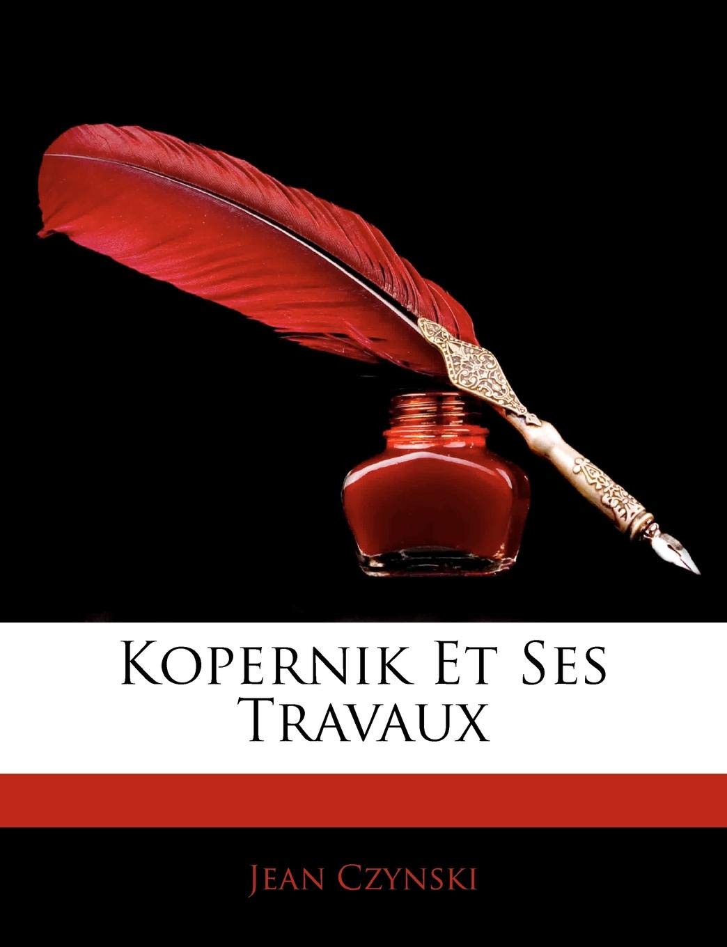 Kopernik Et Ses Travaux
