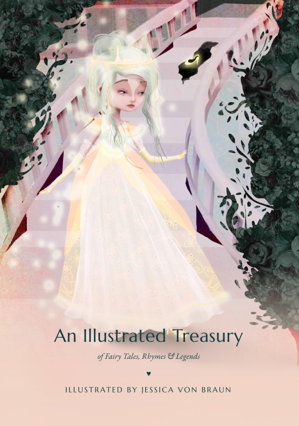 An Illustrated Treasury of Fairy Tales, Rhymes & Legends: A Lantern Library Collection — Newly Retold and Illustrated by Jessica von Braun