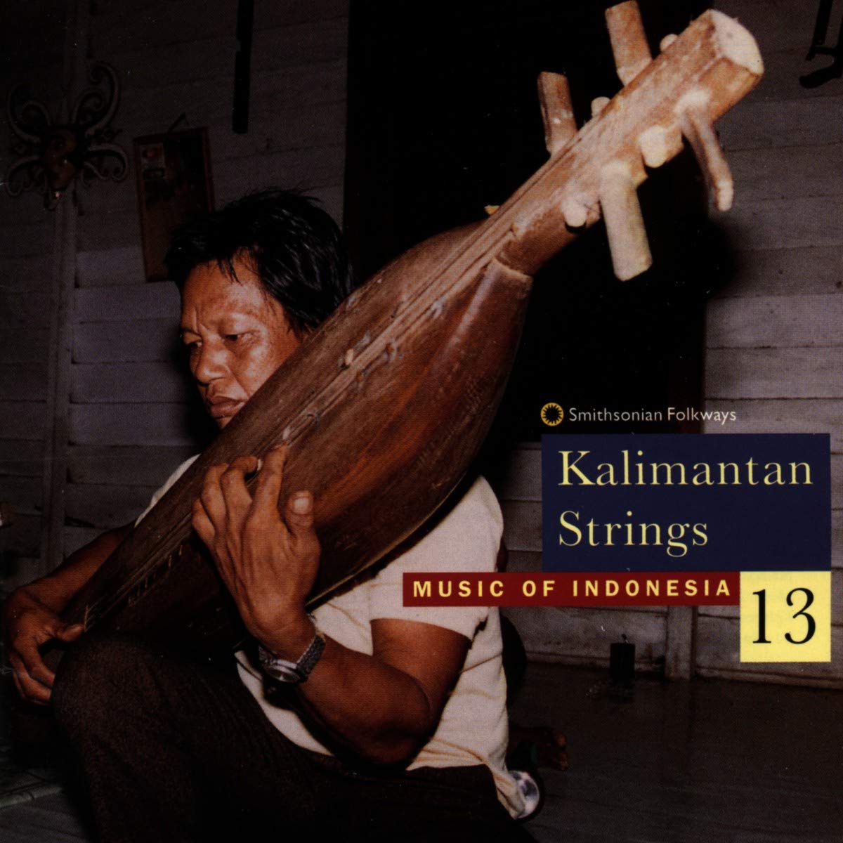 Music of Indonesia, Vol. 13: Kalimantan Strings