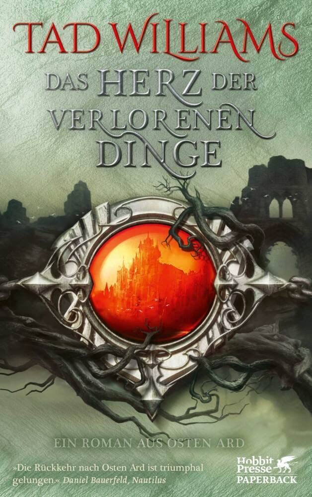 Das Herz der verlorenen Dinge: Ein Roman aus Osten Ard