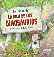 La Isla de los dinosaurios (En busca de...) (Spanish Edition) 8499130992 Book Cover