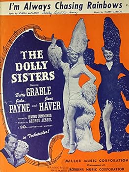 I'm Always Chasing Rainbows (Dolly Sisters w/ Betty Grable, John Payne, and June Haver)