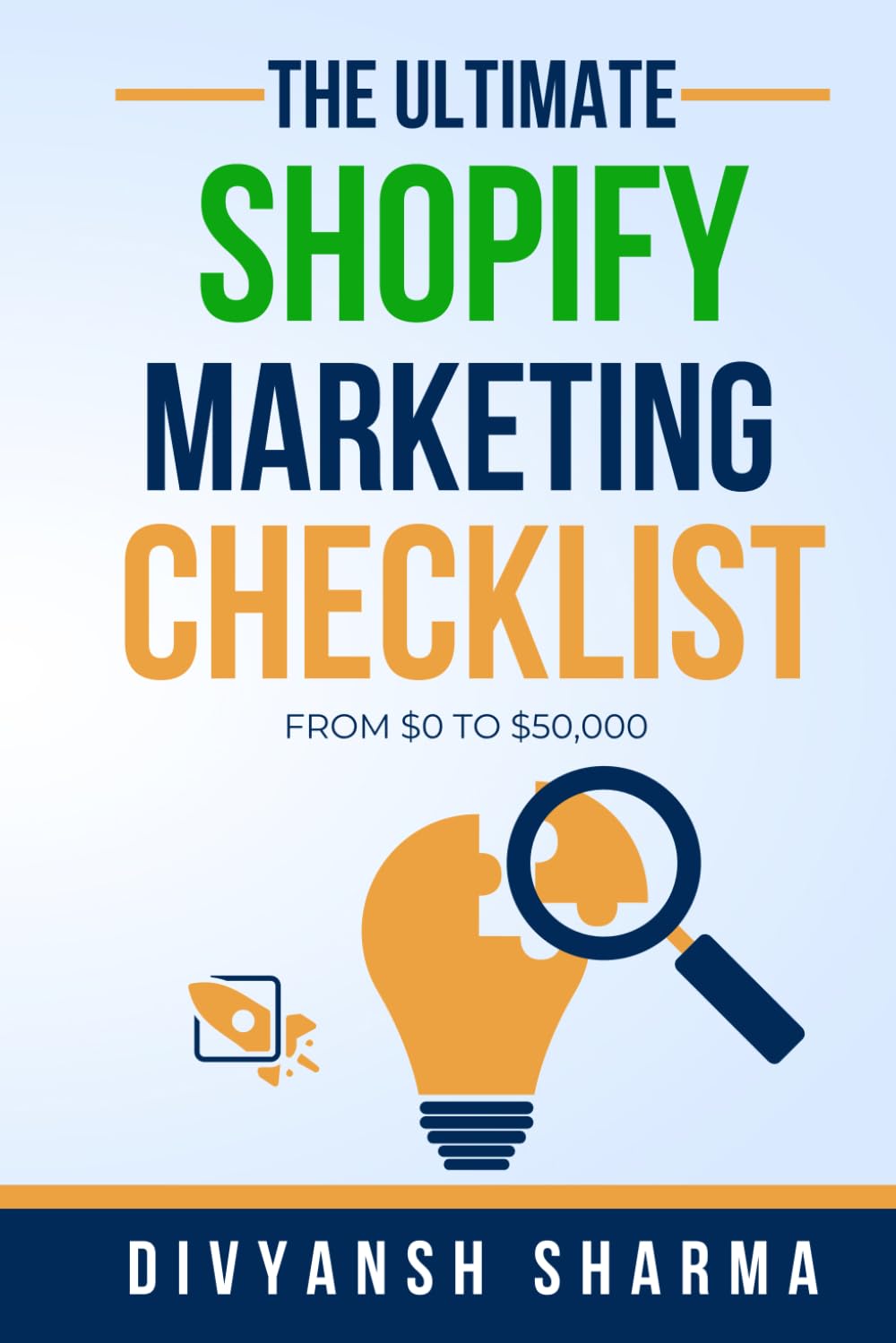 The Ultimate Shopify Store Marketing Checklist (Shopify + Facebook Marketing Books)