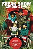 Freak Show Without A Tent: Swimming with Piranhas, Getting Stoned in Fiji, and Other Family Vacations