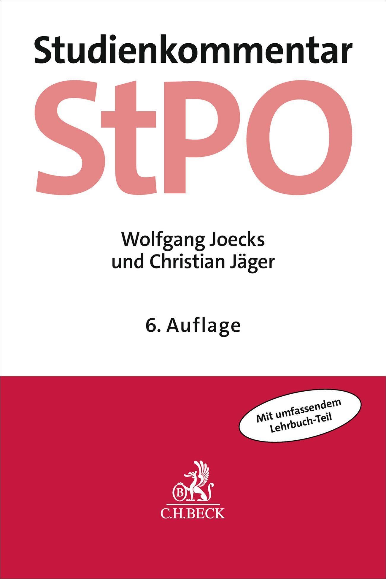 Strafprozessordnung. StPO: Studienkommentar mit Lehrbuch zum Strafprozessrecht