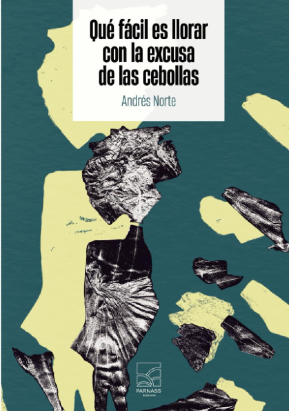 QUÉ FÁCIL ES LLORAR CON LA EXCUSA DE LAS CEBOLLAS