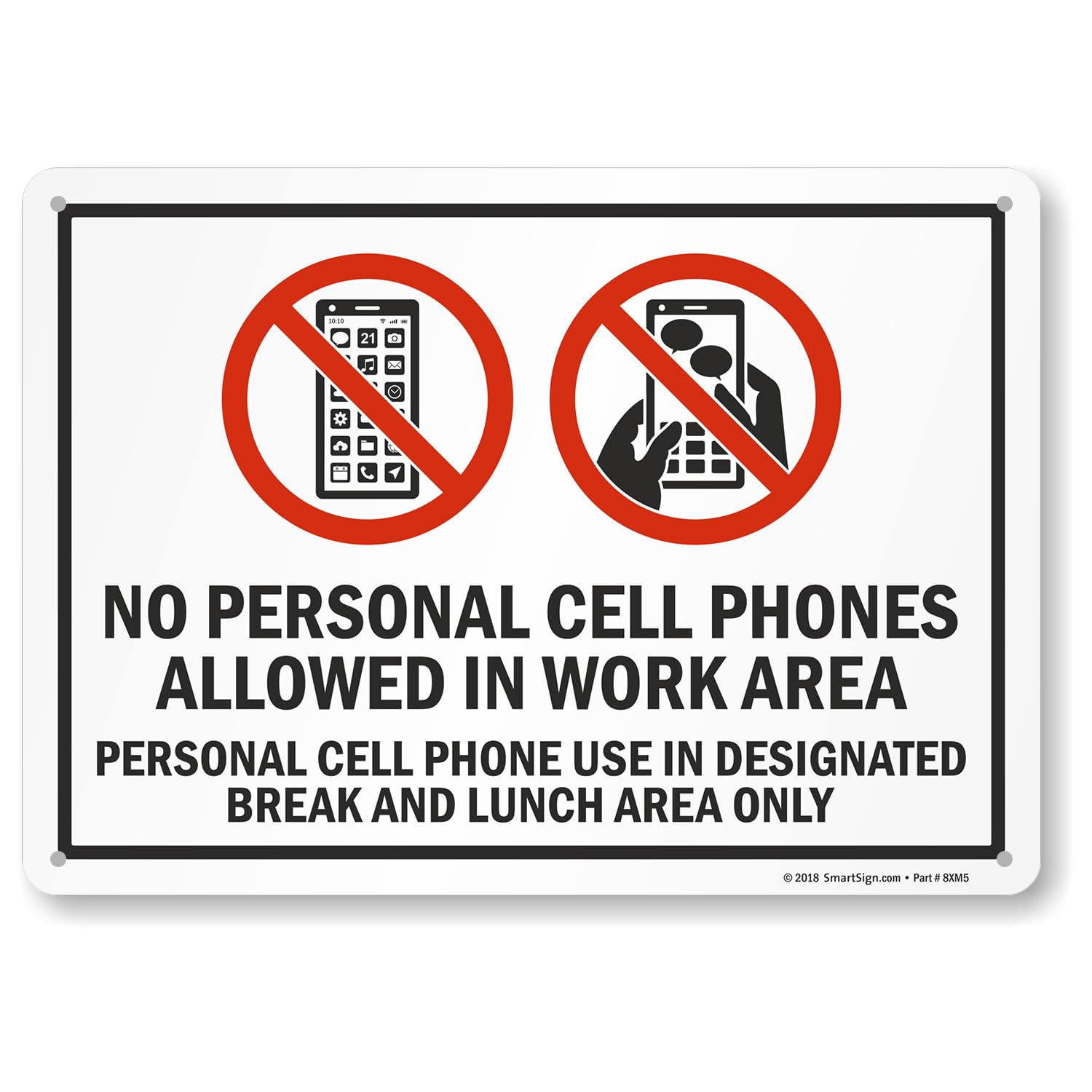 SmartSign No Personal Cell Phones Allowed In Work Area Sign - 10" x 14", 40 mil Laminated Rustproof Aluminum, Red/Black on White, Made in USA
