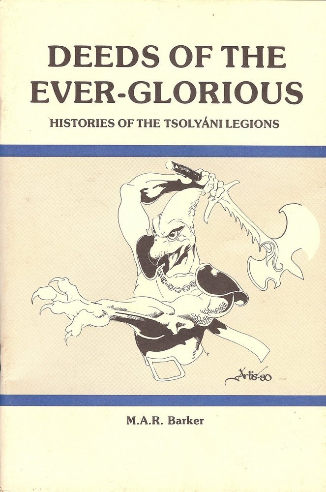 Cover of Deeds of the Ever-Glorious: Histories of the Tsolyáni Legions