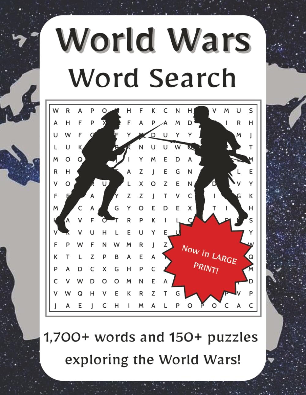 World Wars Word Search Large Print: Explore the battles, leaders, and key moments of World War I and World War II with this gripping LARGE PRINT word ... capturing the wars that reshaped the world