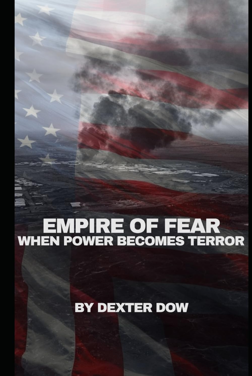 Empire Of Fear: When Power Becomes Terror
