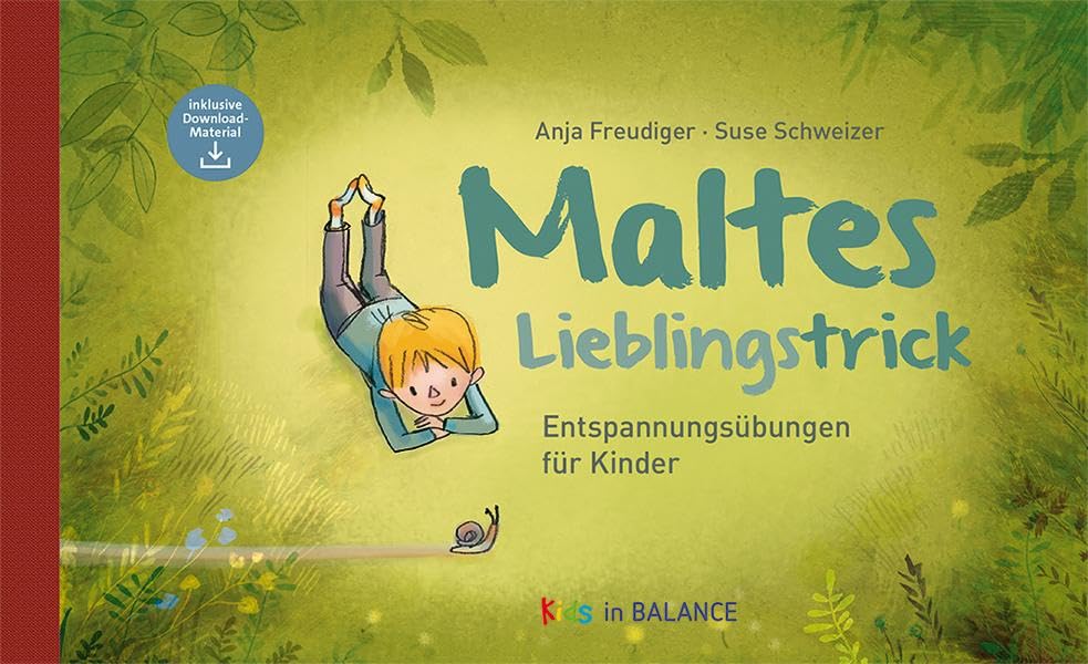 Maltes Lieblingstrick: Entspannungsübungen für Kinder (kids in BALANCE)