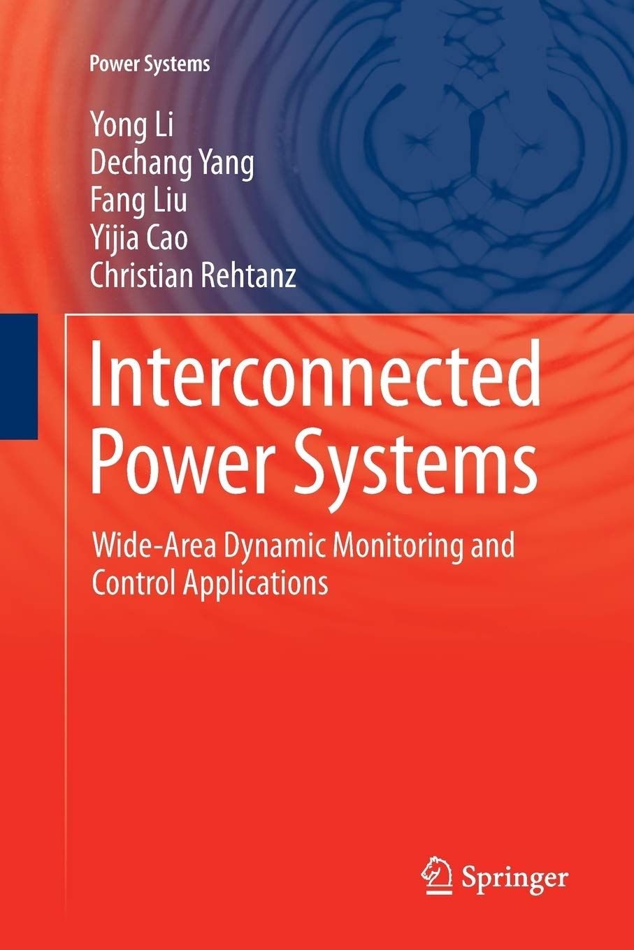 Buy Interconnected Power Systems WideArea Dynamic Monitoring and