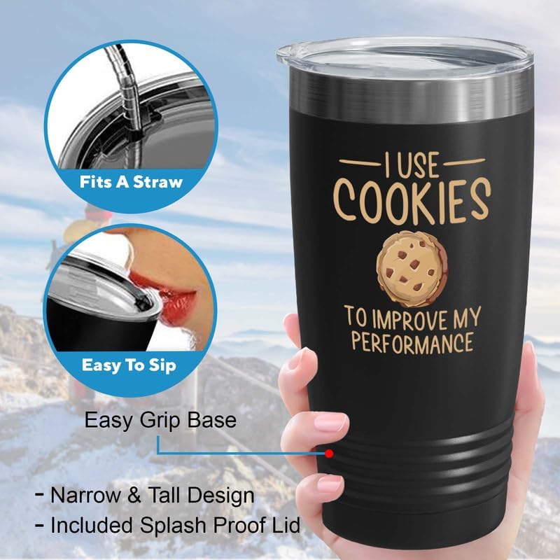 Cookies Tumbler 20oz Black -Cookies To Improve - Baker Pastry Chef Cake Decorator Culinary Student Mom Bakery Owner Cake Taster