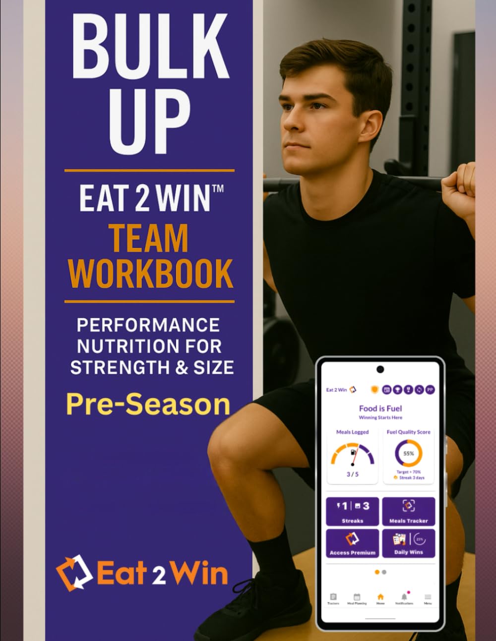 Bulk Up: Pre-Season Team Workbook – Summer Fuel for Strength & Size