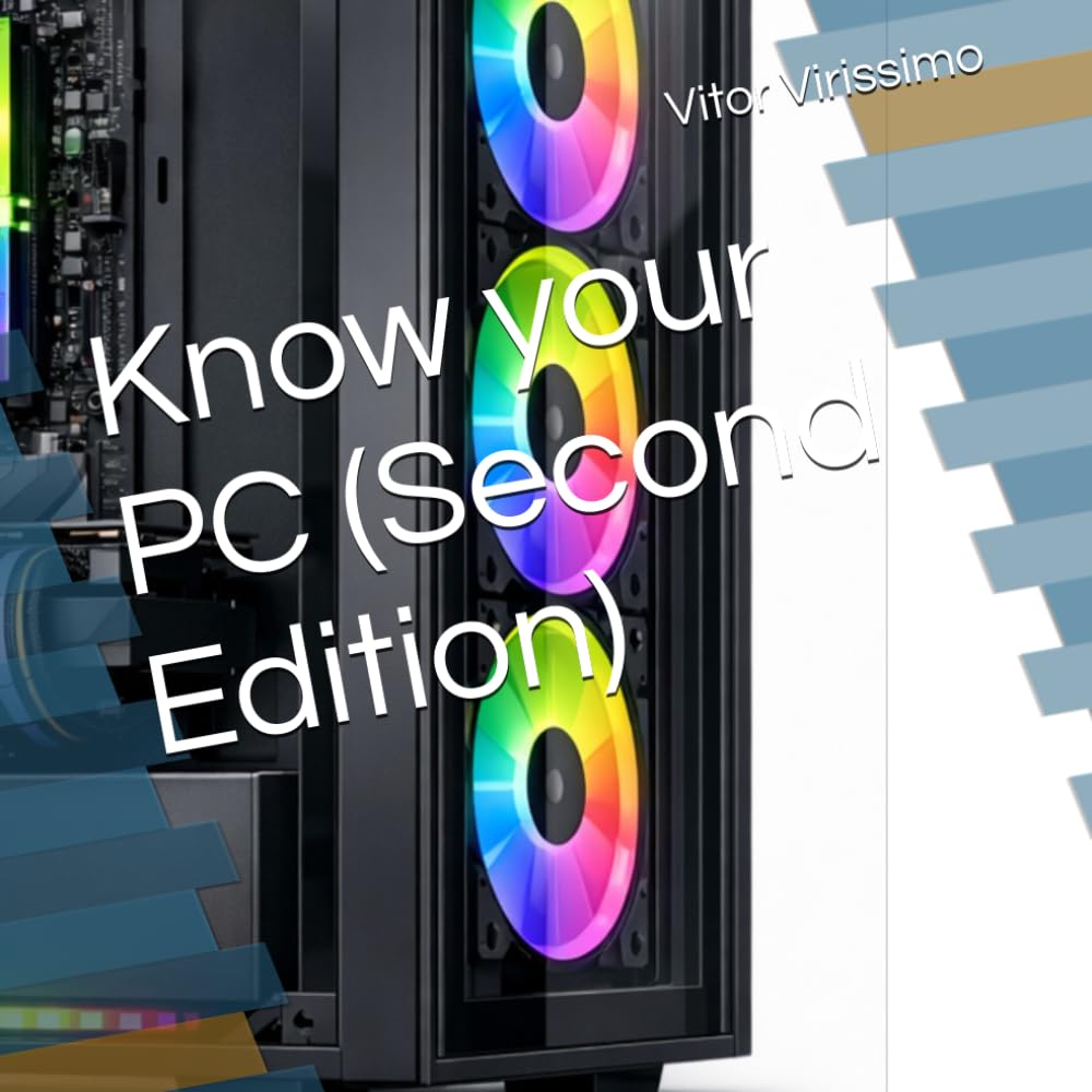 Know your PC (Second Edition)