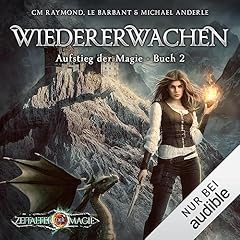 Wiedererwachen Audiobook By CM Raymond, LE Barbant, Michael Anderle, Luca C. Evers - &Uuml;bersetzer cover art