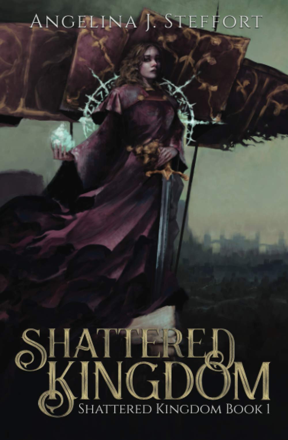 Shattered Kingdom Steffort Angelina J 9783903357037 Amazon Books
