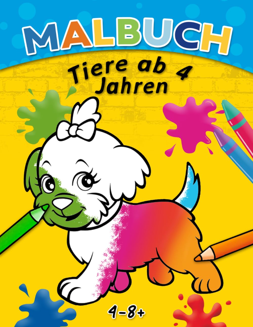 Mein Tier-Malbuch für Kinder ab 4 Jahren: Große Tierbilder zum Ausmalen für Kinder ab 4 Jahren