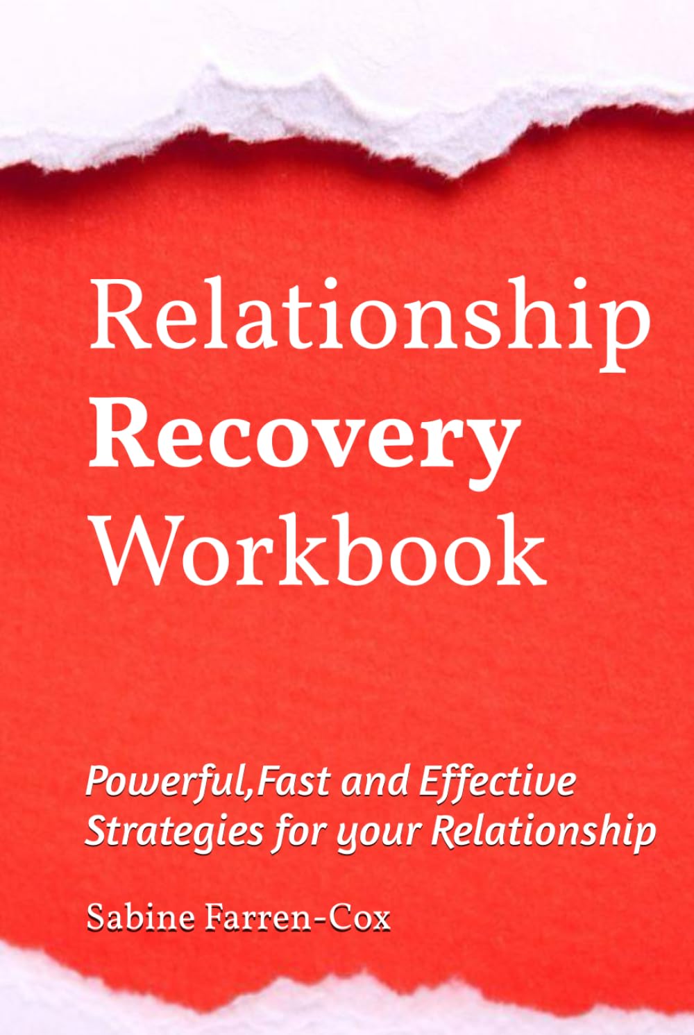 Relationship Recovery Workbook