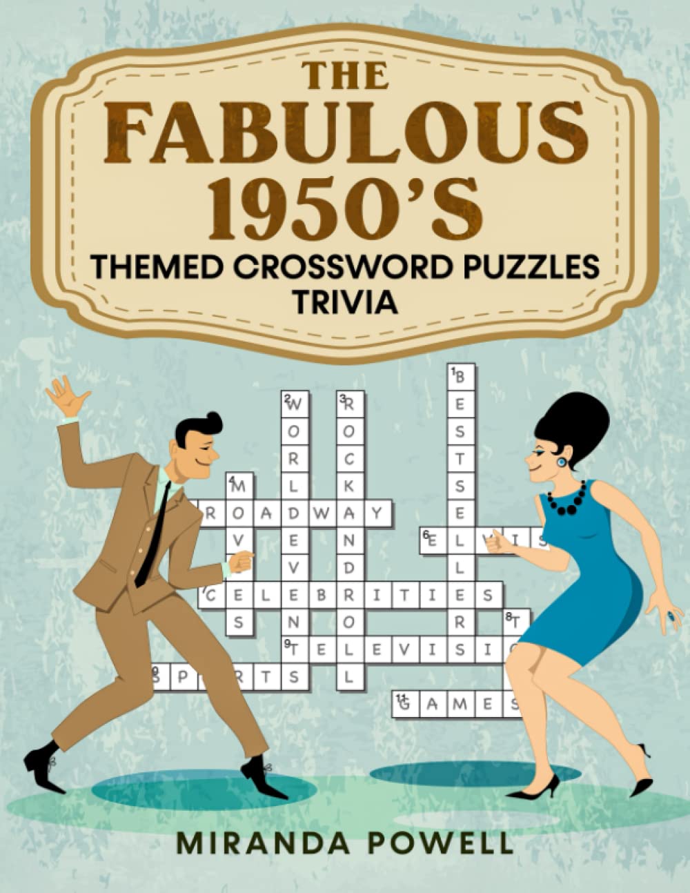 The Fabulous 1950's -Themed Crossword Puzzles: Trivia: Powell ...