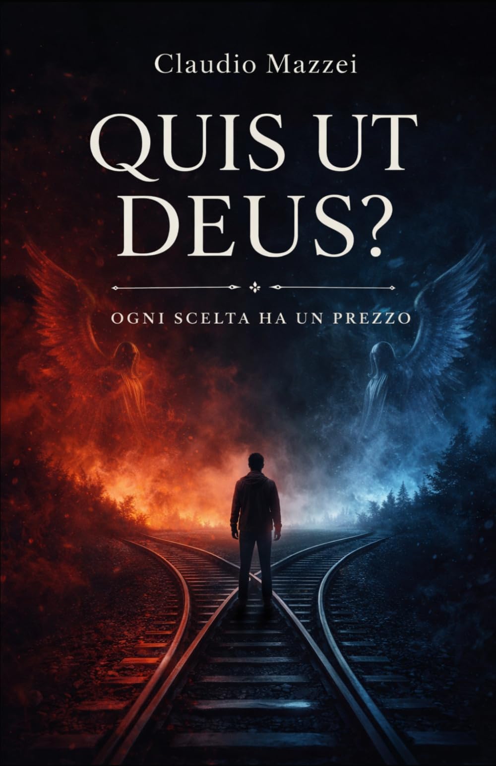 Quis ut Deus?: Ogni scelta ha un prezzo
