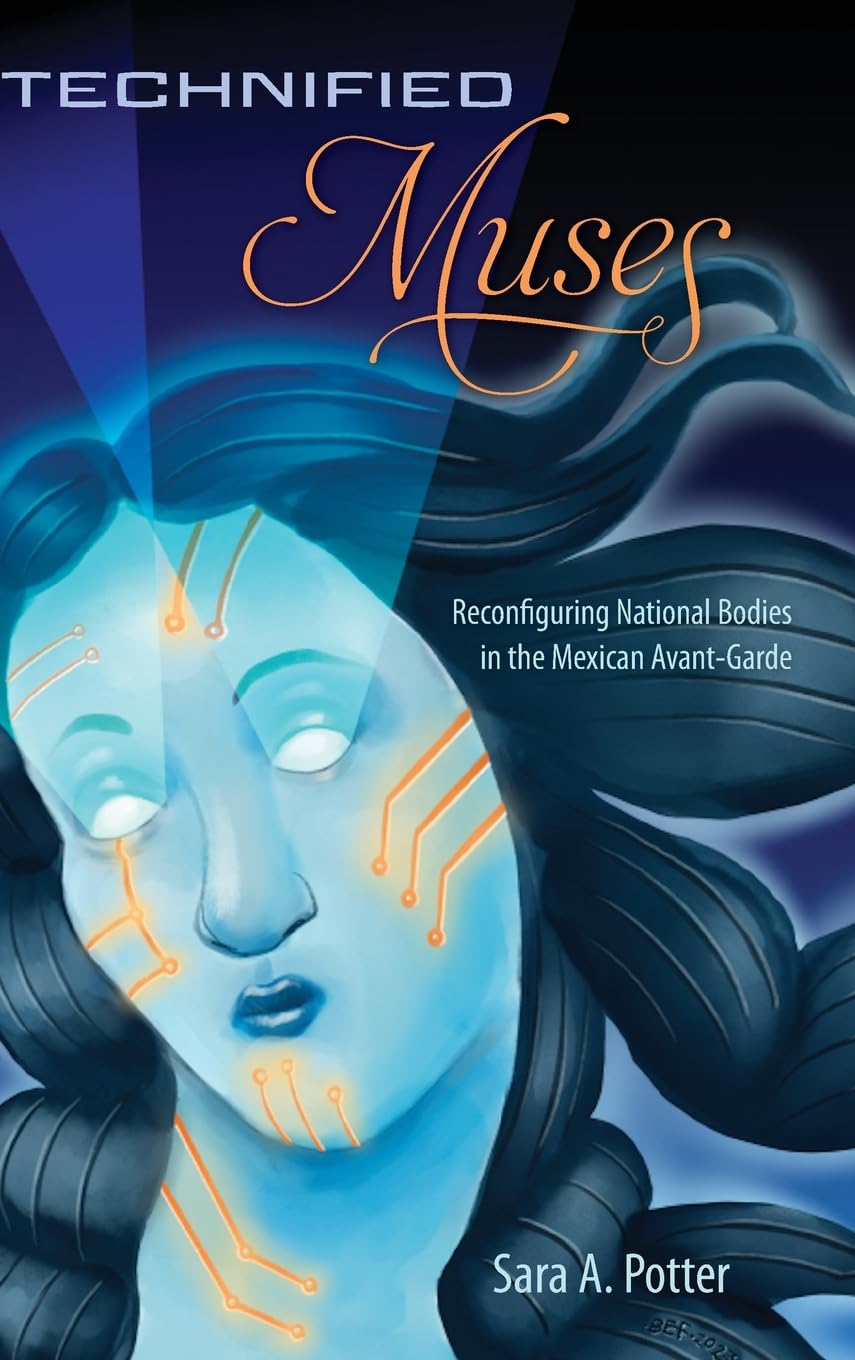 Mexican Avant-garde reconfiguring national bodies essai historique