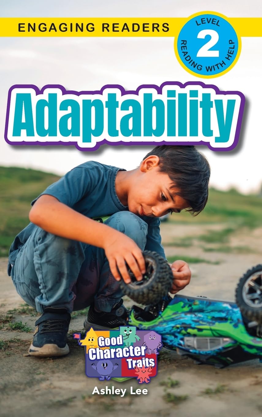 Adaptability: Good Character Traits (Engaging Readers, Level 2): 4