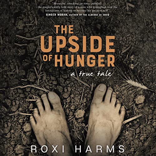 The Upside of Hunger by Roxi Harms episode artwork