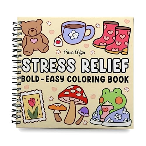 stress relief coloring book for adults and kids bold and easy simple and big designs for relaxation featuring animals landscape flowers patterns cute things and many more - Spiral-bound