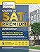 Cracking the SAT Premium Edition with 8 Practice Tests, 2019: The All-in-One Solution for Your Highest Possible Score (College Test Preparation)