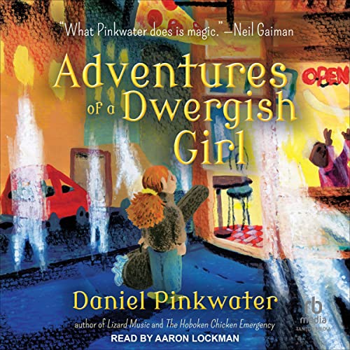 Adventures of a Dwergish Girl by Daniel Pinkwater episode artwork